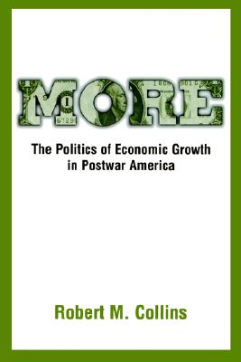 More: The Politics of Economic Growth in Postwar America