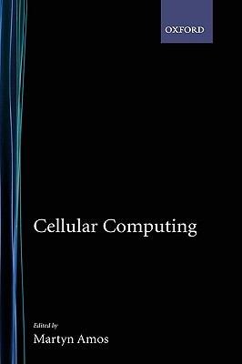 Cellular Computing (Series in Systems Biology)
