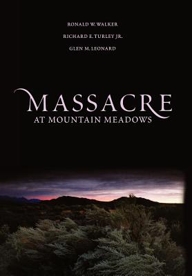 Massacre At Mountain Meadows: An American Tragedy - Book Club Edition