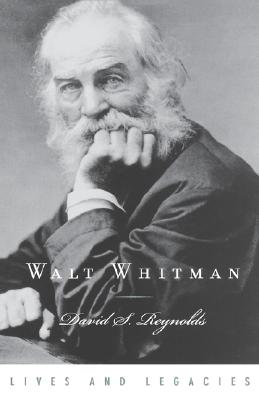 Walt Whitman: Lives and Legacies