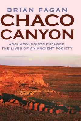 Chaco Canyon: Archaeologists Explore the Lives of an Ancient Society