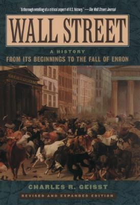 Image for Wall Street: A History : From Its Beginnings to the Fall of Enron