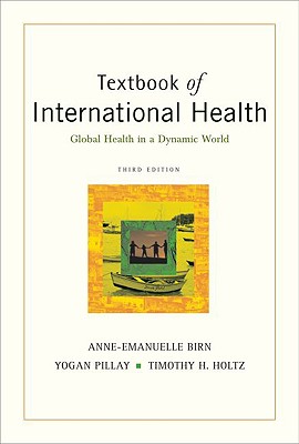 Textbook of International Health: Global Health in a Dynamic World