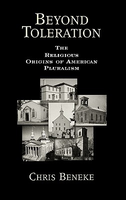 Image for Beyond Toleration: The Religious Origins of American Pluralism
