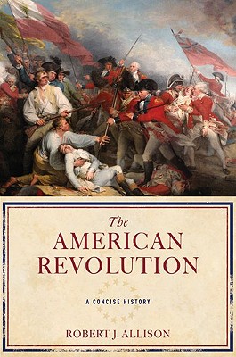 The American Revolution: A Concise History Image for The American Revolution: A Concise History