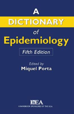 A Dictionary of Epidemiology