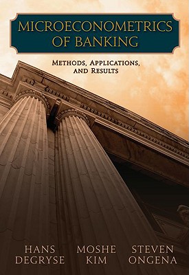 Microeconometrics of Banking: Methods, Applications, and Results