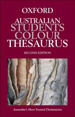 Image for Australian Student's Oxford Thesaurus Revised Second Edition (Australian Student's Colour Oxford Thesaurus)