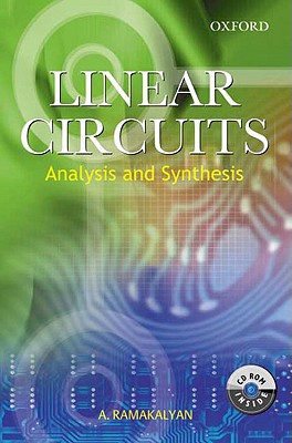 Linear Circuits: Analysis and Synthesisincludes CD-ROM