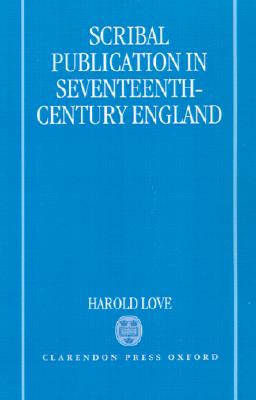 Scribal Publication in Seventeenth-Century England
