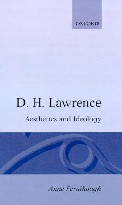 D. H. Lawrence: Aesthetics and Ideology
