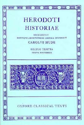 [HERODOTUS] HERODOTI HISTORIAE (VOLUME II: LIBRI V-IX) Recognovit Brevique Adnotatione Critica Instruxit Carolus Hude. Tomus Posterior. Editio Tertia