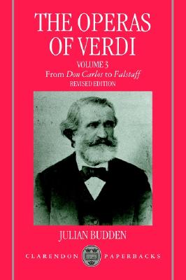 The Operas of Verdi, Vol. 3