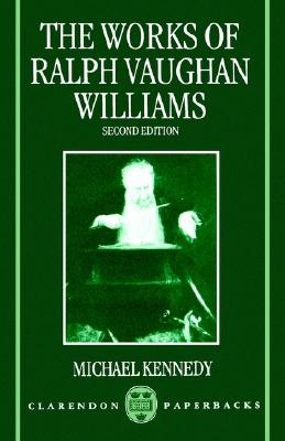 The Works of Ralph Vaughan Williams