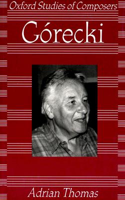 Grecki (Oxford Studies of Composers)