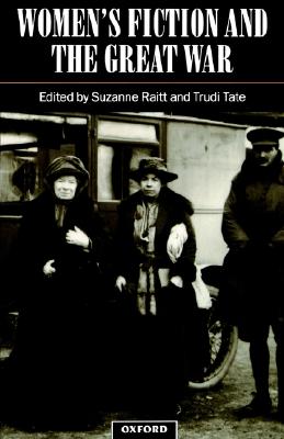 Women's Fiction and the Great War