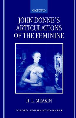 John Donne's Articulations of the Feminine
