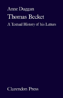Thomas Becket: A Textual History of His Letters