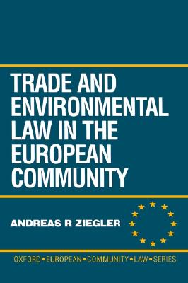 Trade and Environmental Law in the European Community