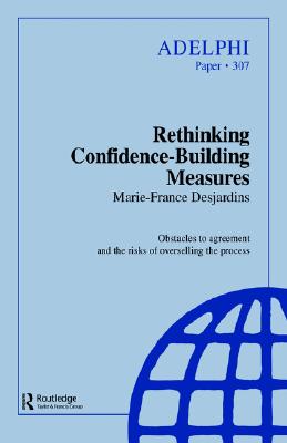 Rethinking Confidence Building Measures