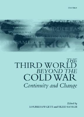 The Third World beyond the Cold War: Continuity and Change