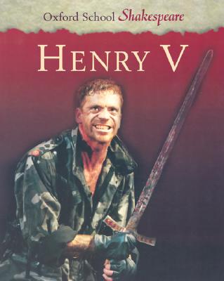 Image for Henry V (Oxford School Shakespeare Series)