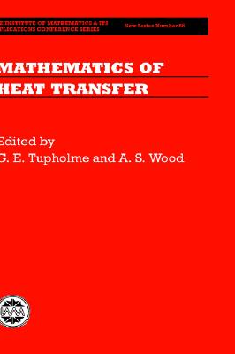 Image for Mathematics of Heat Transfer (Institute of Mathematics and its Applications Conference Series)