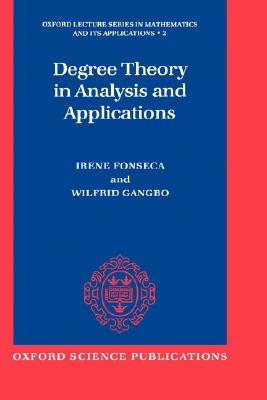 Image for Degree Theory in Analysis and Applications (Oxford Lecture Series in Mathematics and Its Applications, 2)