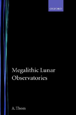 Megalithic Lunar Observatories