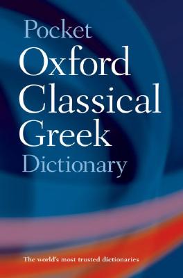 Image for Pocket Oxford Classical Greek Dictionary
