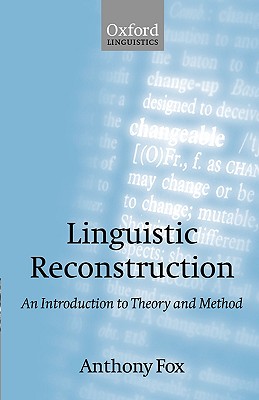 Linguistic Reconstruction an Introduction to Theory and Method
