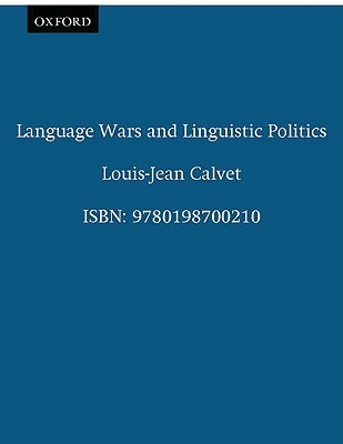 Language Wars and Linguistic Politics