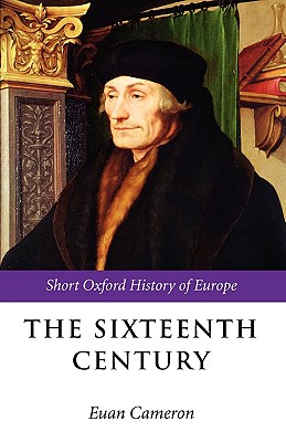 Image for The Sixteenth Century (Short Oxford History of Europe)