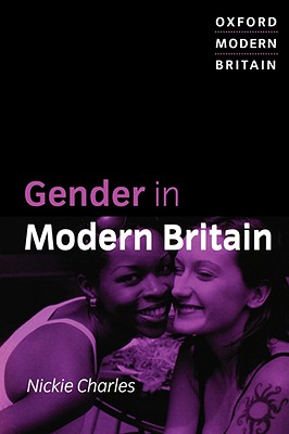 Gender in Modern Britain (Oxford Modern Britain)