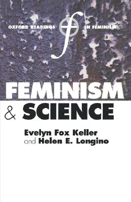 Image for Feminism and Science (Oxford Readings in Feminism)