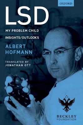 LSD My Problem Child and Insights/Outlooks