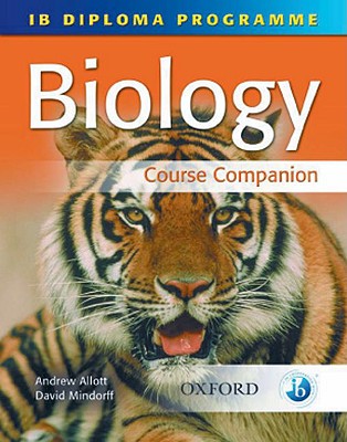 IB Biology Course Companion: International Baccalaureate Diploma Programme (International Baccalaureate Course Companions)