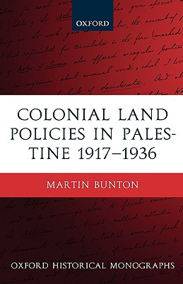 Colonial Land Policies in Palestine 1917-1936