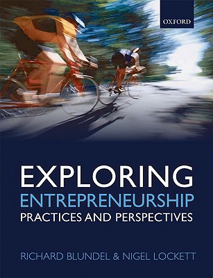 Exploring Entrepreneurship: Practices and Perspectives