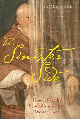 The Sinister Side: How Left-Right Symbolism Shaped Western Art