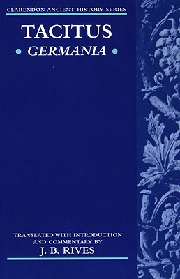 TACITUS: GERMANIA Translated with Introduction and Commentary