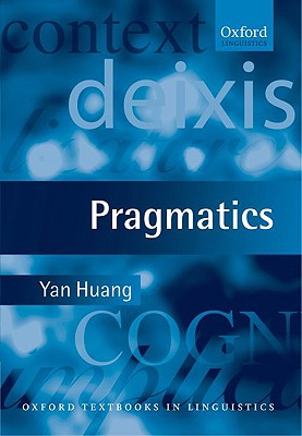 Pragmatics (Oxford Textbooks in Linguistics)