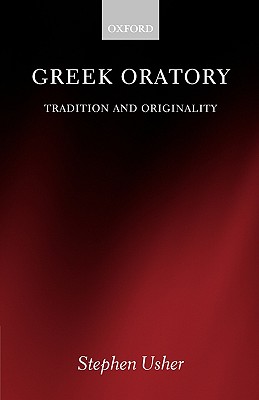 Greek Oratory: Tradition and Originality