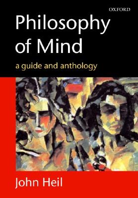 Image for Philosophy of Mind: A Guide and Anthology Philosophy of Mind: A Guide and Anthology