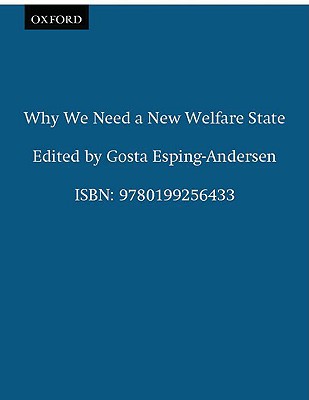Image for Why We Need a New Welfare State Why We Need a New Welfare State