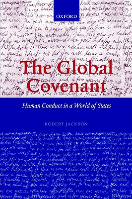 The Global Covenant: Human Conduct in a World of States