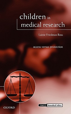 Children in Medical Research : Access Versus Protection
