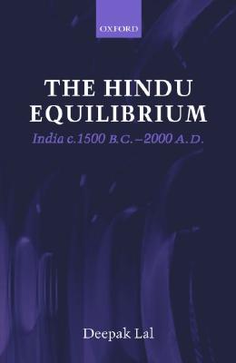 The Hindu Equilibrium: India c. 1500 B.C.-2000 A.D.