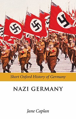 Image for Nazi Germany (Oxford Short History of Germany) Nazi Germany (Oxford Short History of Germany)