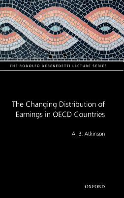 The Changing Distribution of Earnings in OECD Countries (The Rodolfo De Benedetti Lecture Series)